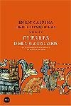 GUERRES DELS CATALANS DE LES CONQUESTES DE JAUME I A LA BATA | 9788496499218 | CALPENA,ENRIC/JUNQUERAS,ORIOL | Llibreria Geli - Llibreria Online de Girona - Comprar llibres en català i castellà