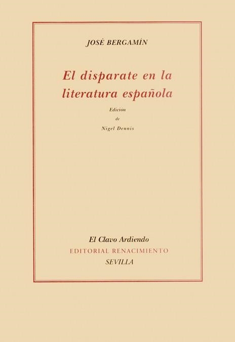 EL DISPARATE EN LA LITERATURA ESPAÑOLA | 9788484722014 | BERGAMIN, JOSE | Llibreria Geli - Llibreria Online de Girona - Comprar llibres en català i castellà