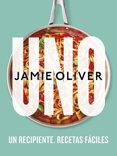 UNO.UN RECIPIENTE.RECETAS FÁCILES | 9788425361517 | OLIVER,JAMIE | Llibreria Geli - Llibreria Online de Girona - Comprar llibres en català i castellà