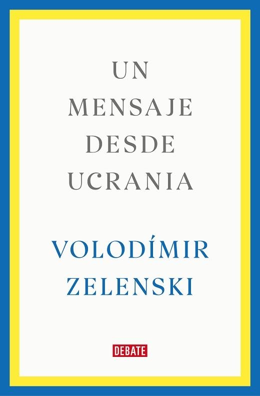 UN MENSAJE DESDE UCRANIA | 9788419399564 | ZELENSKI,VOLODÍMIR | Llibreria Geli - Llibreria Online de Girona - Comprar llibres en català i castellà