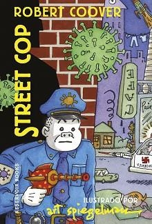 STREET COP | 9788418897580 | SPIEGELMAN,ART/COOVER,ROBERT | Llibreria Geli - Llibreria Online de Girona - Comprar llibres en català i castellà