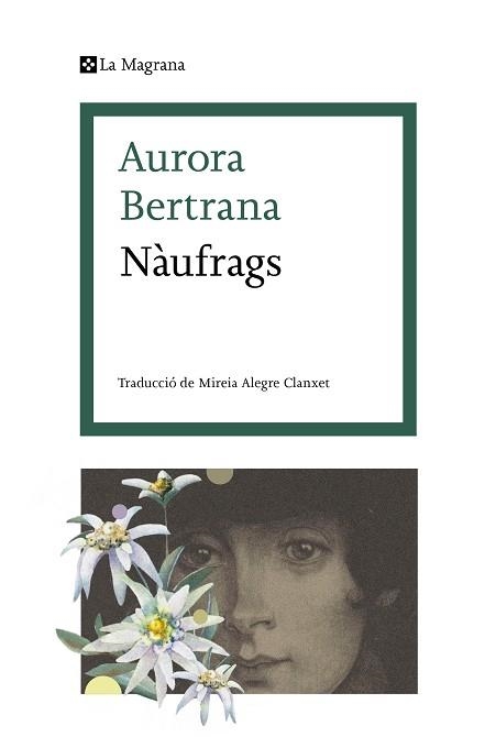 NÀUFRAGS | 9788419013538 | BERTRANA,AURORA | Llibreria Geli - Llibreria Online de Girona - Comprar llibres en català i castellà