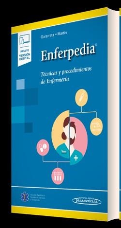 ENFERPEDIA.TÉCNICAS Y PROCEDIMIENTOS DE ENFERMERÍA (+E-BOOK) | 9788491107415 | GALARRETA APERTE,SERGIO/MARTÍN GRACIA, CARLOS | Llibreria Geli - Llibreria Online de Girona - Comprar llibres en català i castellà