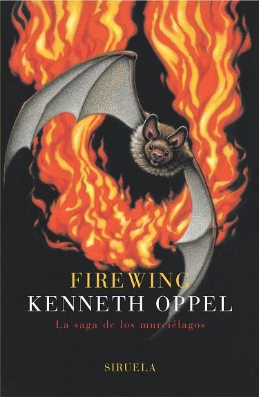 FIREWING | 9788478448562 | OPPEL, KENNETH | Llibreria Geli - Llibreria Online de Girona - Comprar llibres en català i castellà