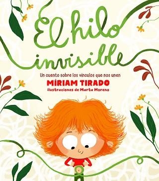 EL HILO INVISIBLE | 9788417921330 | TIRADO,MÍRIAM/MORENO, MARTA | Llibreria Geli - Llibreria Online de Girona - Comprar llibres en català i castellà