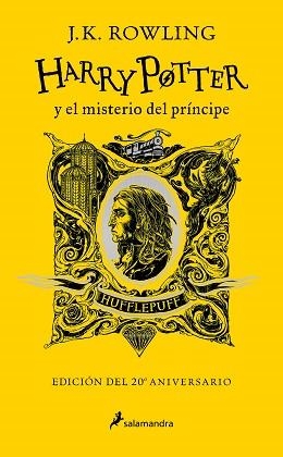 HARRY POTTER Y EL MISTERIO DEL PRÍNCIPE (EDICIÓN HUFFLEPUFF DEL 20º ANIVERSARIO) | 9788418637971 | ROWLING,J.K. | Llibreria Geli - Llibreria Online de Girona - Comprar llibres en català i castellà