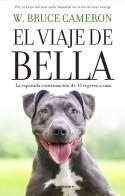 EL VIAJE DE BELLA(EL REGRESO A CASA-2) | 9788418870224 | CAMERON,W. BRUCE | Llibreria Geli - Llibreria Online de Girona - Comprar llibres en català i castellà