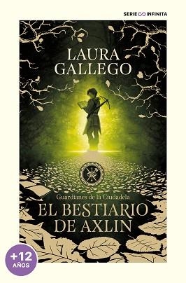 EL BESTIARIO DE AXLIN(GUARDIANES DE LA CIUDADELA-1.EDICIÓN ESCOLAR) | 9788419085542 | GALLEGO,LAURA | Llibreria Geli - Llibreria Online de Girona - Comprar llibres en català i castellà