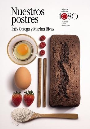 NUESTROS POSTRES | 9788411480574 | ORTEGA,INÉS/RIVAS,MARINA | Llibreria Geli - Llibreria Online de Girona - Comprar llibres en català i castellà