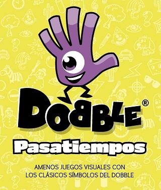 DOBBLE PASATIEMPOS.AMENOS JUEGOS VISUALES CON LOS CLÁSICOS SÍMBOLOS DEL DOBBLE | 9788441546257 | WARD,JASON | Llibreria Geli - Llibreria Online de Girona - Comprar llibres en català i castellà