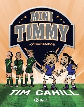 MINI TIMMY-12.¡CONCENTRADOS! | 9788469667750 | CAHILL,TIM | Llibreria Geli - Llibreria Online de Girona - Comprar llibres en català i castellà