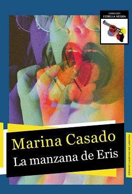 LA MANZANA DE ERIS | 9788418997396 | CASADO HERNÁNDEZ,MARINA | Llibreria Geli - Llibreria Online de Girona - Comprar llibres en català i castellà