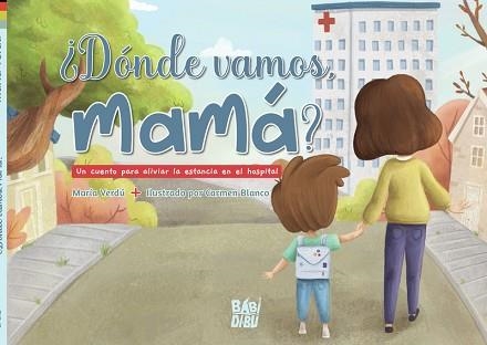 DÓNDE VAMOS, MAMÁ? | 9788419602077 | VERDU,MARIA | Llibreria Geli - Llibreria Online de Girona - Comprar llibres en català i castellà