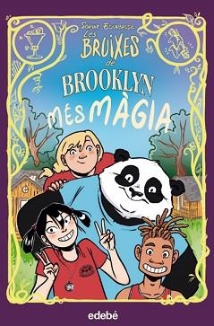 LES BRUIXES DE BROOKLYN-3.MÉS MÀGIA | 9788468353753 | ESCABASSE,SOPHIE | Llibreria Geli - Llibreria Online de Girona - Comprar llibres en català i castellà