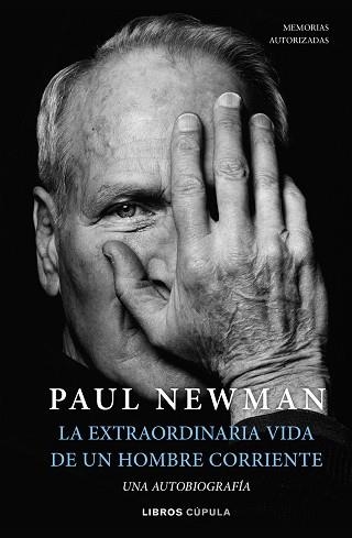 LA EXTRAORDINARIA VIDA DE UN HOMBRE CORRIENTE | 9788448029906 | NEWMAN,PAUL | Llibreria Geli - Llibreria Online de Girona - Comprar llibres en català i castellà