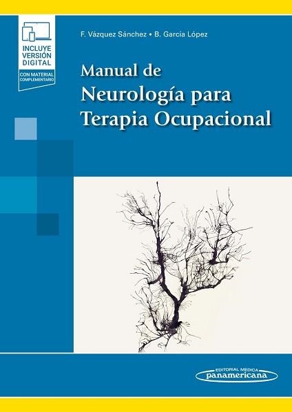 MANUAL DE NEUROLOGÍA PARA TERAPIA OCUPACIONAL | 9788411061070 | VAZQUEZ SANCHEZ,FERNANDO | Llibreria Geli - Llibreria Online de Girona - Comprar llibres en català i castellà