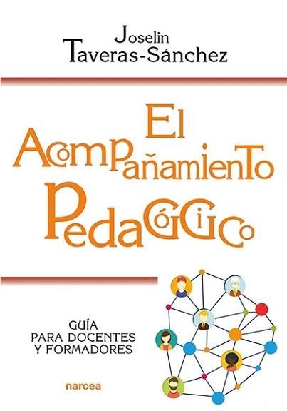 EL ACOMPAÑAMIENTO PEDAGÓGICO.GUÍA PARA DOCENTES Y FORMADORES | 9788427729803 | TAVERAS-SÁNCHEZ,JOSELIN | Libreria Geli - Librería Online de Girona - Comprar libros en catalán y castellano