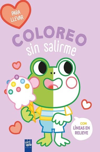 RANA.COLOREO SIN SALIRME-PARA LLEVAR | 9788408264101 | YOYO | Llibreria Geli - Llibreria Online de Girona - Comprar llibres en català i castellà