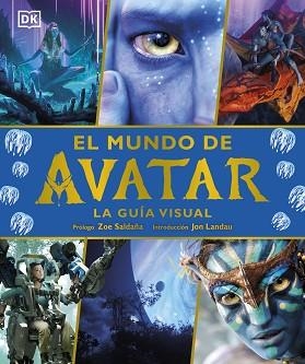 EL MUNDO DE AVATAR.LA GUÍA VISUAL | 9780241582466 |   | Llibreria Geli - Llibreria Online de Girona - Comprar llibres en català i castellà