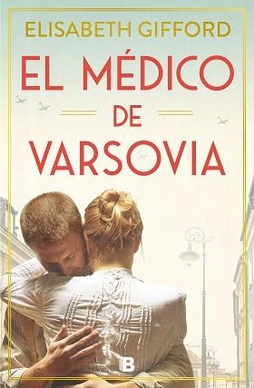 EL MÉDICO DE VARSOVIA | 9788466672146 | GIFFORD,ELISABETH | Llibreria Geli - Llibreria Online de Girona - Comprar llibres en català i castellà