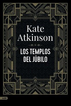 LOS TEMPLOS DEL JÚBILO (ADN) | 9788411481113 | ATKINSON,KATE | Llibreria Geli - Llibreria Online de Girona - Comprar llibres en català i castellà