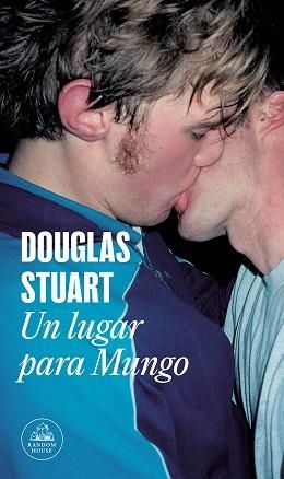 UN LUGAR PARA MUNGO | 9788439741435 | STUART,DOUGLAS | Llibreria Geli - Llibreria Online de Girona - Comprar llibres en català i castellà