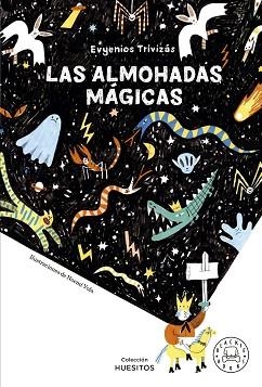 LAS ALMOHADAS MÁGICAS | 9788419172662 | TRIVIZÀS,EUGÉNIOS | Llibreria Geli - Llibreria Online de Girona - Comprar llibres en català i castellà