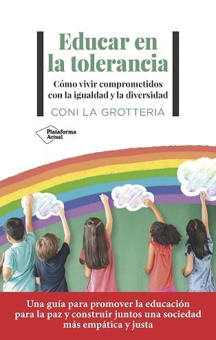 EDUCAR EN LA TOLERANCIA | 9788419271815 | LA GROTTERIA,CONI | Libreria Geli - Librería Online de Girona - Comprar libros en catalán y castellano