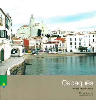 CADAQUÉS | 9788418734175 | PLUJÀ I CANALS,ARNALD | Llibreria Geli - Llibreria Online de Girona - Comprar llibres en català i castellà