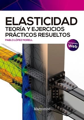 ELASTICIDAD.TEORÍA Y EJERCICIOS PRÁCTICOS RESUELTOS | 9788426735256 | LÓPEZ MORELL,PABLO | Llibreria Geli - Llibreria Online de Girona - Comprar llibres en català i castellà