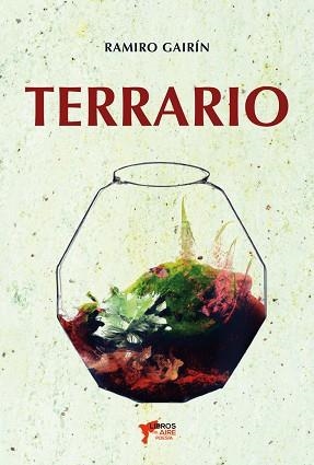 TERRARIO | 9788412624519 | GAIRIN,RAMIRO | Llibreria Geli - Llibreria Online de Girona - Comprar llibres en català i castellà