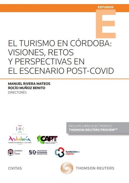 EL TURISMO EN CÓRDOBA:VISIONES,RETOS Y PERSPECTIVAS EN EL ESCENARIO POST-COVID | 9788411256193 | MUÑOZ BENITO,ROCÍO/RIVERA MATEOS,MANUEL | Libreria Geli - Librería Online de Girona - Comprar libros en catalán y castellano