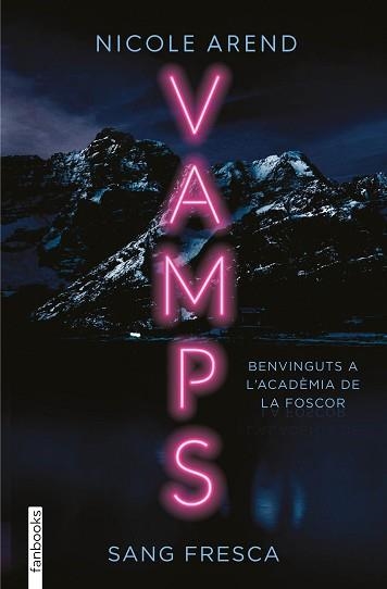 VAMPS.SANG FRESCA | 9788419150387 | AREND,NICOLE | Llibreria Geli - Llibreria Online de Girona - Comprar llibres en català i castellà