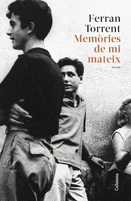 MEMÒRIES DE MI MATEIX | 9788466430227 | TORRENT,FERRAN | Llibreria Geli - Llibreria Online de Girona - Comprar llibres en català i castellà