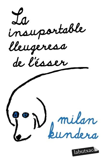 LA INSUPORTABLE LLEUGERESA DE L'ÉSSER | 9788419107473 | KUNDERA,MILAN | Llibreria Geli - Llibreria Online de Girona - Comprar llibres en català i castellà