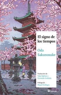 EL SIGNO DE LOS TIEMPOS | 9788419035332 | SAKUNOSUKE,ODA | Llibreria Geli - Llibreria Online de Girona - Comprar llibres en català i castellà