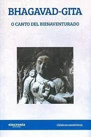 BHAGAVAD-GITA O EL CANTO DEL BIENAVENTURADO | 9788494545238 | Llibreria Geli - Llibreria Online de Girona - Comprar llibres en català i castellà