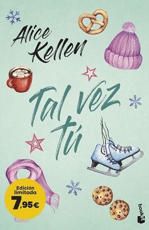 TAL VEZ TÚ(EDICIÓN LIMITADA) | 9788408267478 | KELLEN,ALICE | Llibreria Geli - Llibreria Online de Girona - Comprar llibres en català i castellà