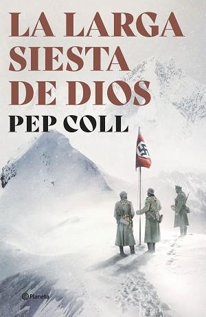 LA LARGA SIESTA DE DIOS | 9788408267898 | COLL, PEP | Llibreria Geli - Llibreria Online de Girona - Comprar llibres en català i castellà