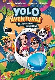 YOLO AVENTURAS-2.EL MISTERIO DEL AMAZONAS | 9788427050730 | LOS AVENTUREROS: YOLO, NANDO, MARIANA Y PANDA | Llibreria Geli - Llibreria Online de Girona - Comprar llibres en català i castellà