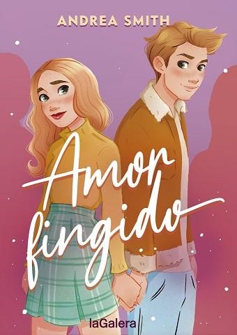 AMOR FINGIDO | 9788424670276 | SMITH,ANDREA | Llibreria Geli - Llibreria Online de Girona - Comprar llibres en català i castellà