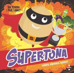 SUPERTONA-4.SUPERTONA.CORREU,VERDURES, CORREU¡ | 9788466154000 | HENDRA,SUE/LINNET,PAUL | Llibreria Geli - Llibreria Online de Girona - Comprar llibres en català i castellà