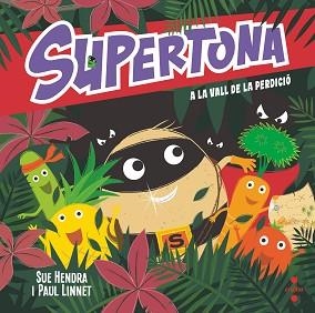 SUPERTONA-3.SUPERTONA A LA VALL DE LA PERDICIÓ | 9788466153997 | HENDRA,SUE/LINNET,PAUL | Llibreria Geli - Llibreria Online de Girona - Comprar llibres en català i castellà