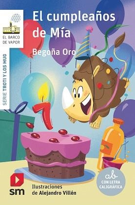 EL CUMPLEAÑOS DE MÍA | 9788411204798 | ORO PRADERA,BEGOÑA | Llibreria Geli - Llibreria Online de Girona - Comprar llibres en català i castellà