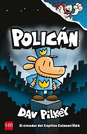 POLICAN-1 | 9788467594454 | PILKEY,DAV | Llibreria Geli - Llibreria Online de Girona - Comprar llibres en català i castellà