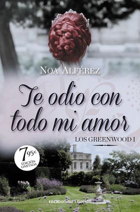 TE ODIO CON TODO MI AMOR (LOS GREEENWOOD 1) EDICIÓN ONE SHOT | 9788418850929 | ALFÉREZ,NOA | Llibreria Geli - Llibreria Online de Girona - Comprar llibres en català i castellà