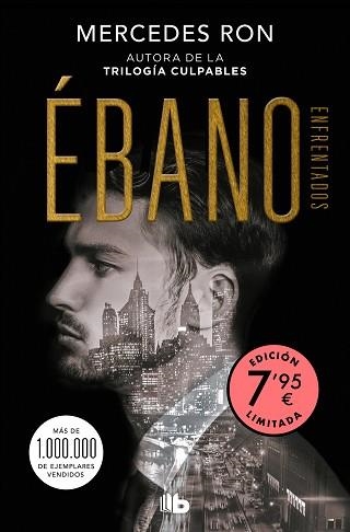 ÉBANO (EDICIÓN LIMITADA A UN PRECIO ESPECIAL) (ENFRENTADOS 2) | 9788413146522 | RON,MERCEDES | Llibreria Geli - Llibreria Online de Girona - Comprar llibres en català i castellà