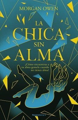 LA CHICA SIN ALMA | 9788419283658 | OWEN,MORGAN | Llibreria Geli - Llibreria Online de Girona - Comprar llibres en català i castellà