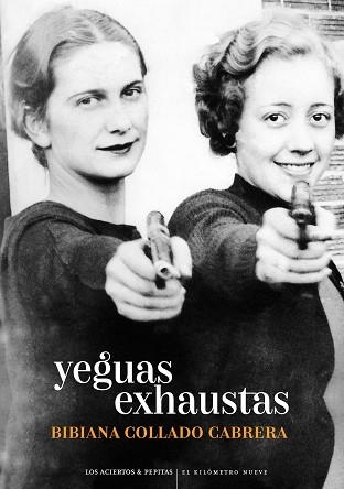 YEGUAS EXHAUSTAS | 9788418998263 | COLLADO CABRERA,BIBIANA | Llibreria Geli - Llibreria Online de Girona - Comprar llibres en català i castellà