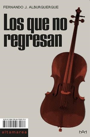 LOS QUE NO REGRESAN | 9788419583178 | ALBURQUERQUE, FERNANDO J. | Llibreria Geli - Llibreria Online de Girona - Comprar llibres en català i castellà